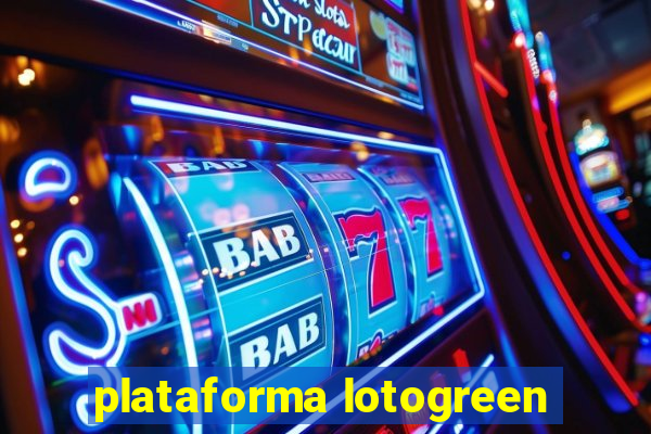 plataforma lotogreen